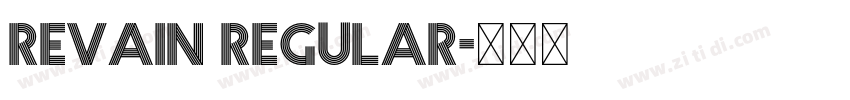 Revain Regular字体转换 Revain Regular字体转换